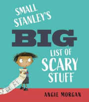Small Stanleys Big List Of Scary Stuff
