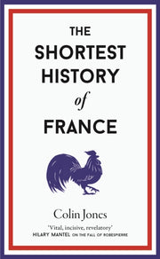 Shortest History Of France By Jones, Colin