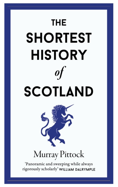 Shortest History Of Scotland