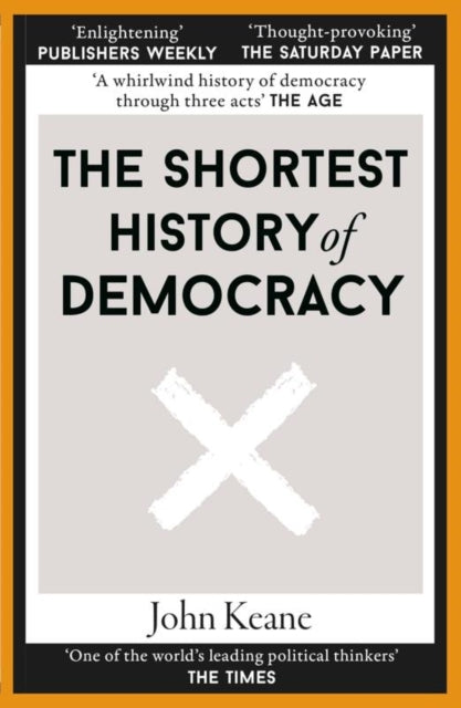 Shortest History Of Democracy