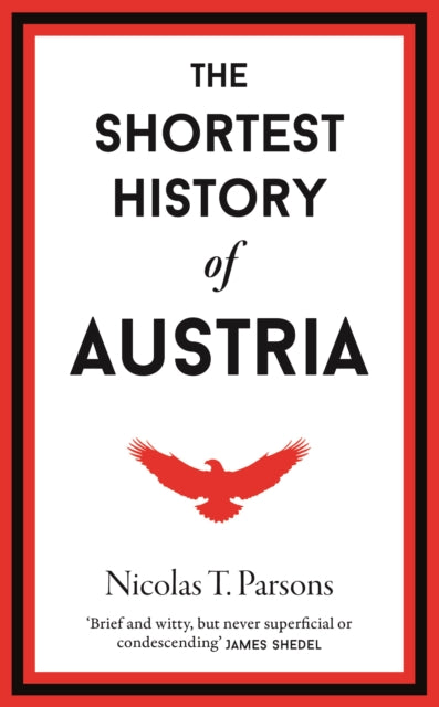 Shortest History Of Austria