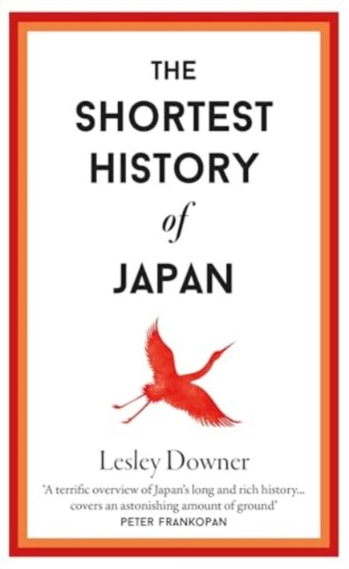 Shortest History Of Japan By Downer, Lesley