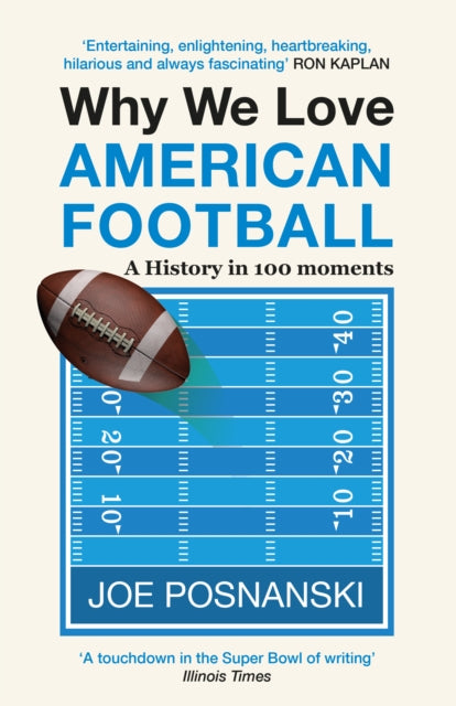 Why We Love American Football By Posnanski, Joe