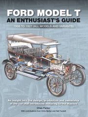 Ford Model T An Enthusiasts Guide