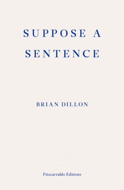 Suppose A Sentence