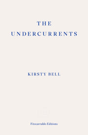 Undercurrents A Story Of Berlin