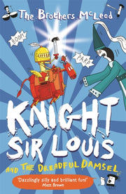 Knight Sir Louis & The Dreadful Damsel