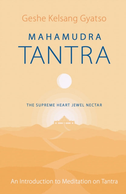 Mahamudra Tantra Revised Ed