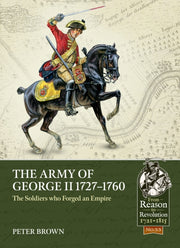 Army Of George Ii 17271760 By Brown, P