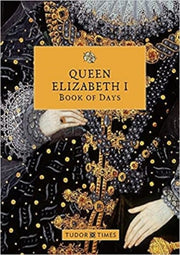 Queen Elizabeth I Book Of Days