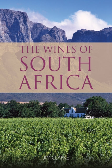 Wines Of South Africa By Jim Clarke