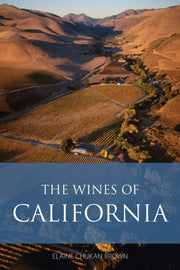 Wines Of California By Elaine Chukan Brown