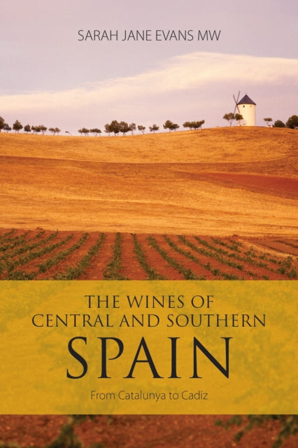 Wines Of Central And Southern Spain
