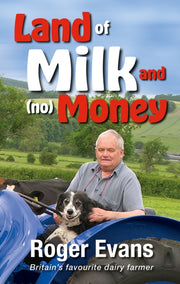 Land Of Milk & No Money By Evans, Roger