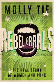 Rebel Grrrls By Tie, Molly
