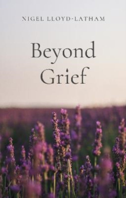 Beyond This Grief