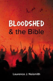 Bloodshed & The Bible