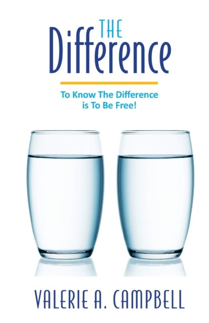 The Difference: To Know The Difference I