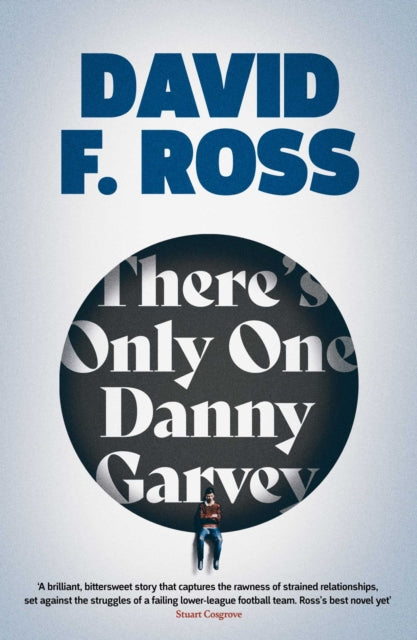 Theres Only One Danny Garvey