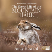 Secret Life Of The Mountain Hare By Howard, Andy
