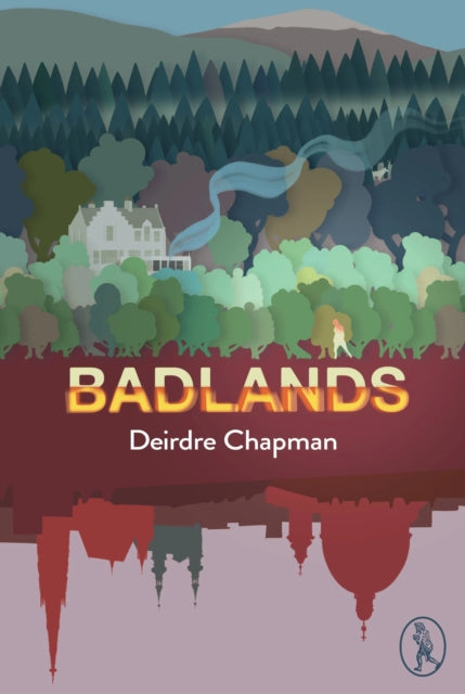 Badlands By Chapman, Deirdre