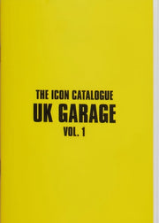 Icon Catalogue Uk Garage Vol 1