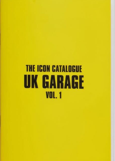 Icon Catalogue Uk Garage Vol 1