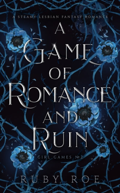 A Game Of Romance And Ruin: A Steamy Les
