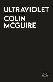 Ultraviolet By Mcguire, Colin