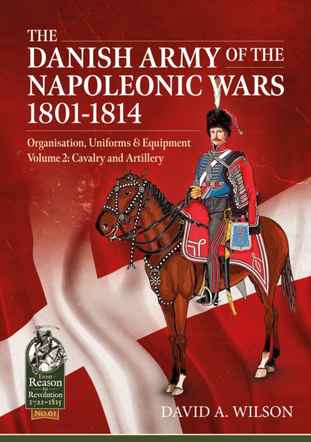 Danish Army Of The Napoleonic Wars 1801-