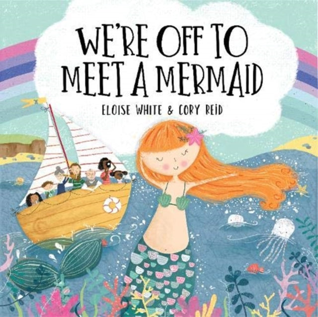 Were Off To Meet A Mermaid