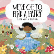 Were Off To Find A Fairy