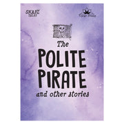 Polite Pirate & Other Stories