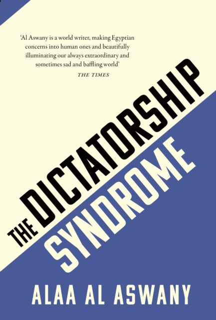 Dictatorship Syndrome