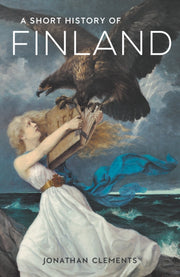Short History Of Finland By Clements, Jonathan