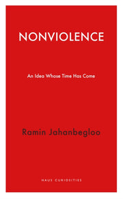 Nonviolence An Idea Whose Time Has Come
