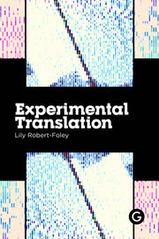 Experimental Translation By Robert-foley, Lily