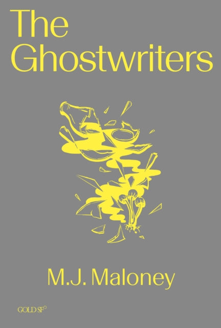Ghostwriters By Maloney, M J