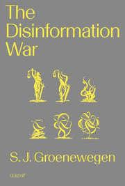 Disinformation War By Groenewegen, S J