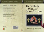 Hermitage Wat & Some Druids