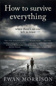 How To Survive Everything