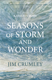 Seasons Of Storm & Wonder