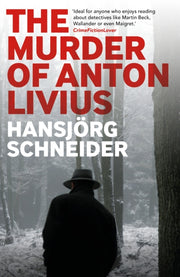 Murder Of Anton Livius