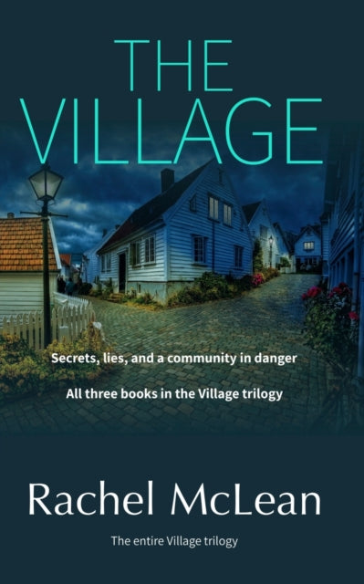 The Village: All Three Books In The Tril