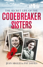 Codebreaking Sisters Our Secret War