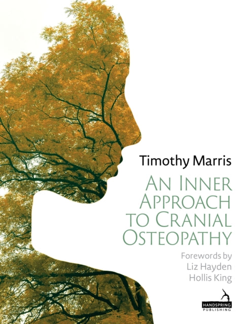 Inner Approach To Cranial Osteopathy
