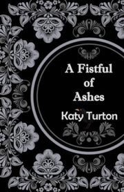 Fistfull Of Ashes