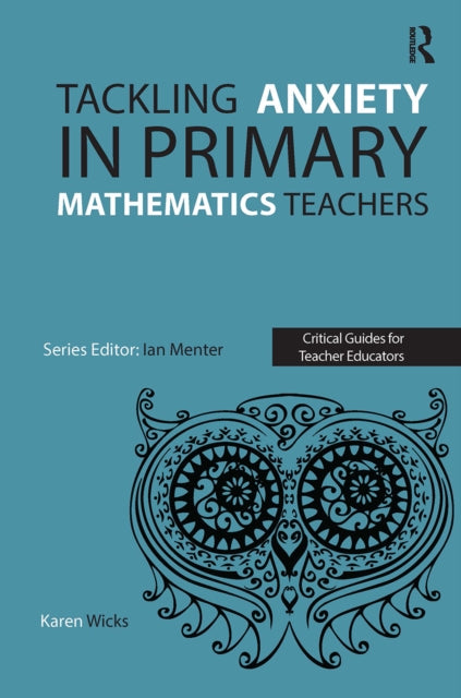 Tackling Anxiety In Primary Mathematics