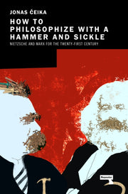 How/philosophize With A Hammer & Sickle