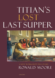 Titian's Lost Last Supper: A New Workshy
